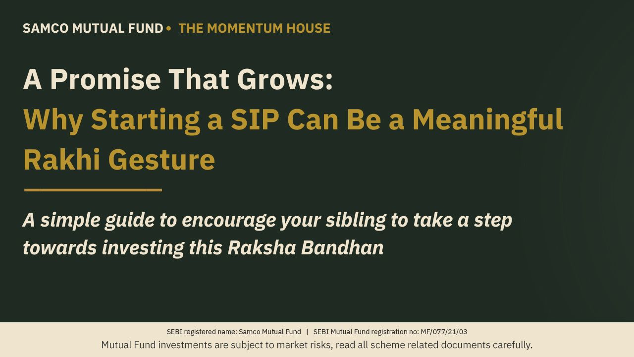 A Promise That Grows:                 Why Starting a SIP Can Be a Meaningful Rakhi Gesture